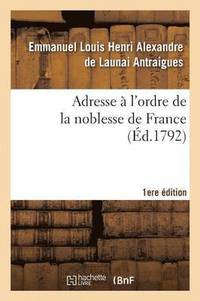 bokomslag Adresse  l'Ordre de la Noblesse de France 1er d.
