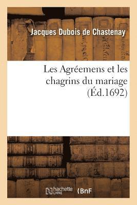 bokomslag Les Agréemens Et Les Chagrins Du Mariage