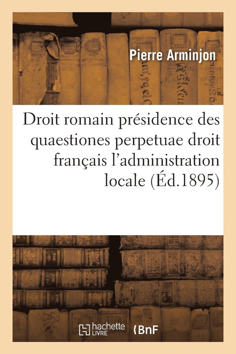 Droit Romain: La Presidence Des Quaestiones Perpetuae 1