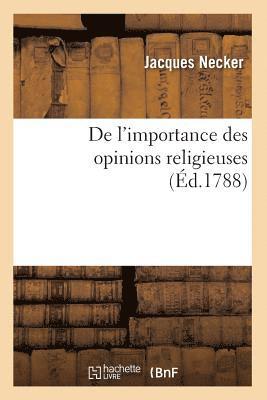 de l'Importance Des Opinions Religieuses 1