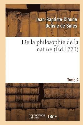 bokomslag de la Philosophie de la Nature. Tome 2