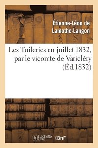 bokomslag Les Tuileries En Juillet 1832