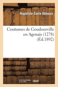 bokomslag Coutumes de Goudourville En Agenais (1278)