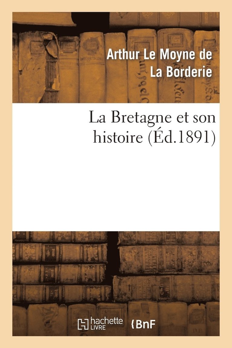 La Bretagne Et Son Histoire 1