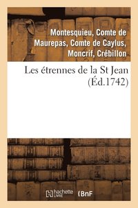 bokomslag Les trennes de la St Jean . 2 dition, Rev, Corrige & Augmente