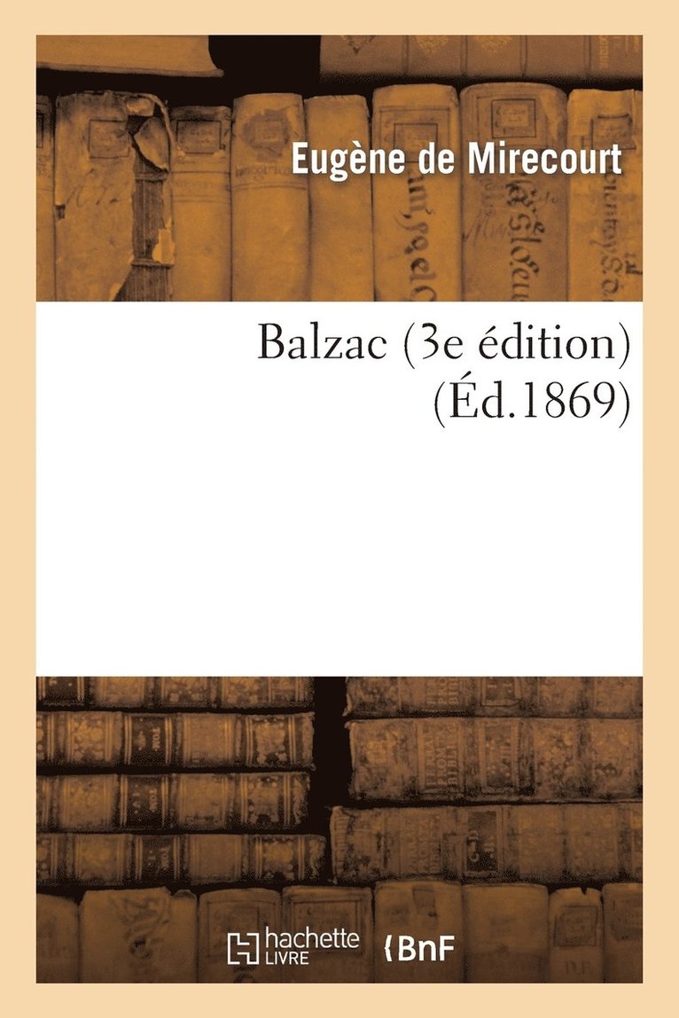 Balzac (3e Édition) 1