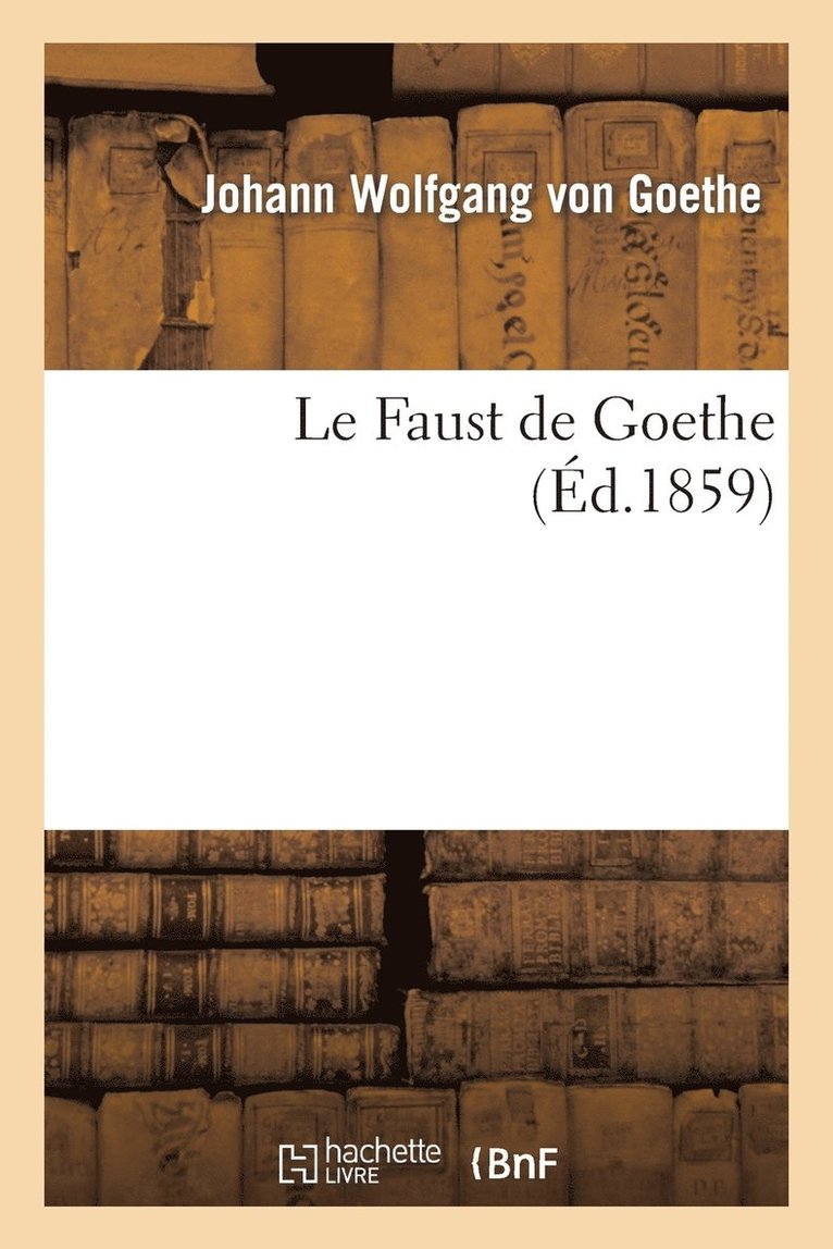 Le Faust de Goethe (d.1859) 1