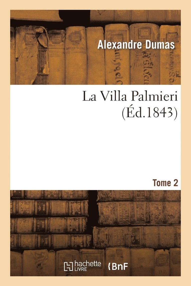 La Villa Palmieri. T. 2 1