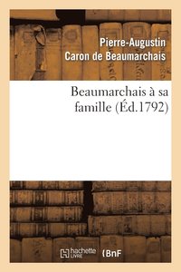 bokomslag Beaumarchais À Sa Famille