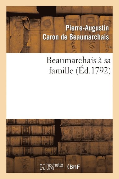 bokomslag Beaumarchais À Sa Famille