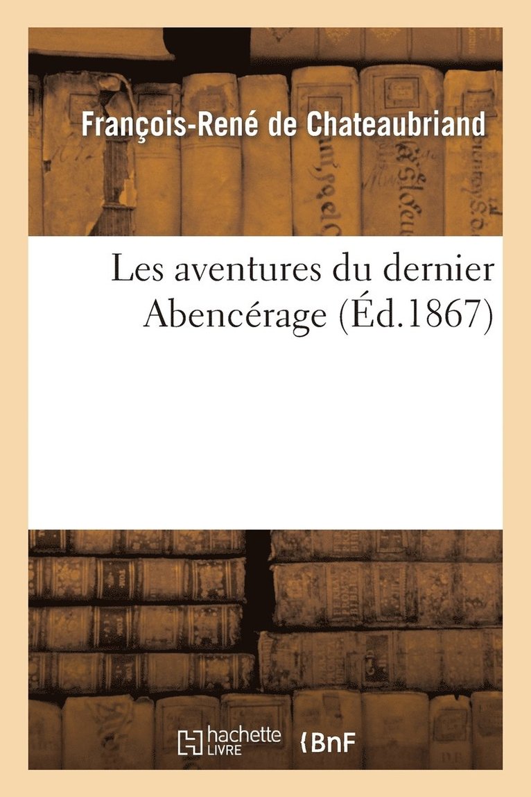 Les Aventures Du Dernier Abencrage 1