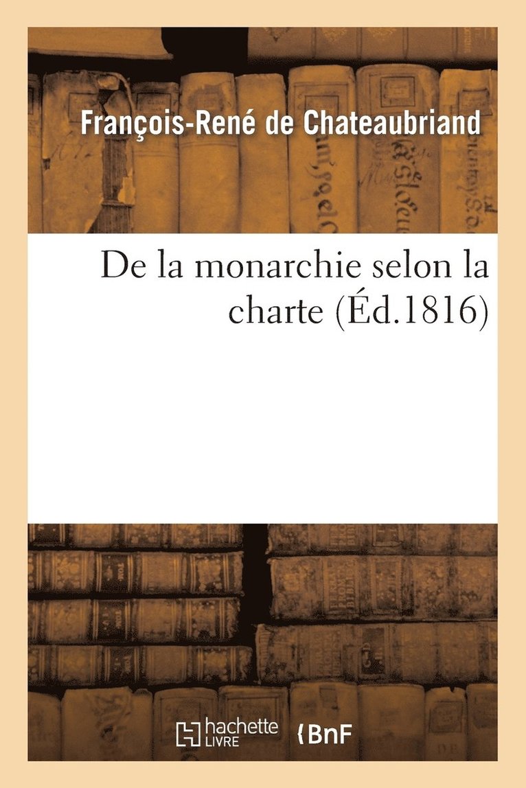 de la Monarchie Selon La Charte