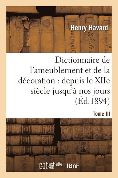 bokomslag Dictionnaire de l'Ameublement Et de la Dcoration.Tome III, I-O