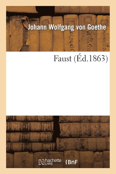 bokomslag Faust (Éd.1863) Par A. Poupart de Wilde