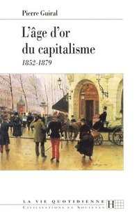 bokomslag L'âge d'or du capitalisme