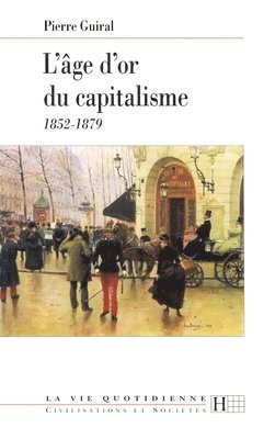 bokomslag L'âge d'or du capitalisme