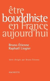 bokomslag Ëtre bouddhiste en France aujourd'hui