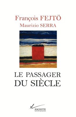 bokomslag Le passager du siècle