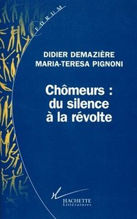 bokomslag Chômeurs: du silence à la révolte