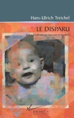 Hans-Ulrich Treichel - Le disparu, Häftad