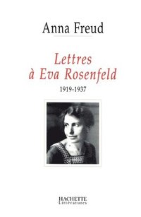 bokomslag Lettres à Eva Rosenfeld (1919-1937)