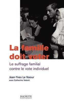 bokomslag La famille doit voter