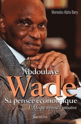 bokomslag Abdoulaye Wade