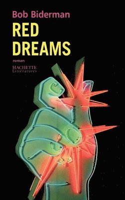 Bob Biderman - Red Dreams., Häftad