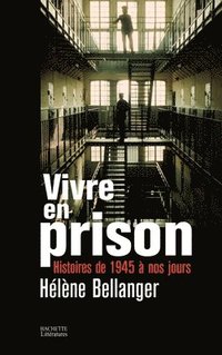bokomslag Vivre En Prison