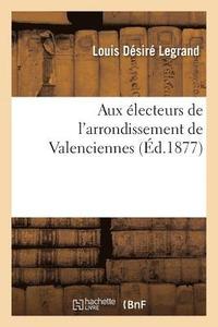 bokomslag Aux lecteurs de l'Arrondissement de Valenciennes