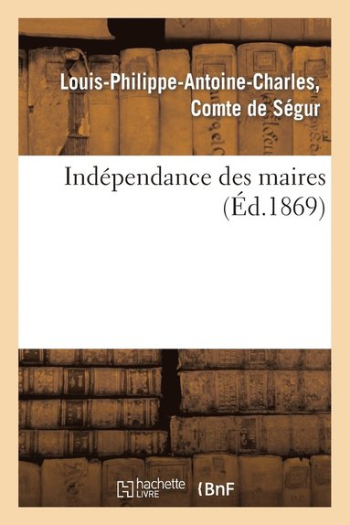 bokomslag Indépendance Des Maires