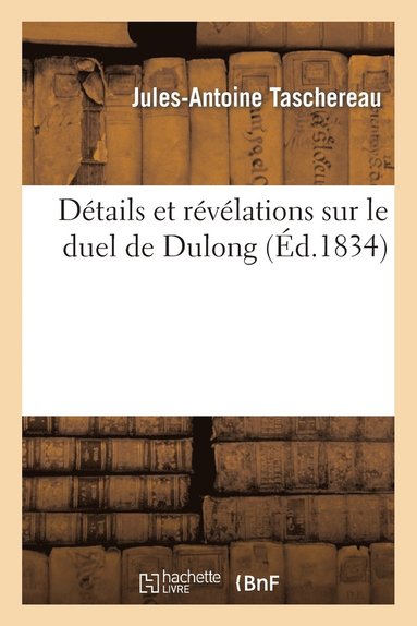 bokomslag Dtails Et Rvlations Sur Le Duel de Dulong