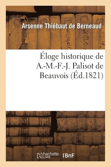 bokomslag loge Historique de A.-M.-F.-J. Palisot de Beauvois