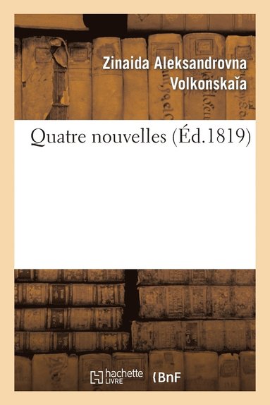 bokomslag Quatre Nouvelles