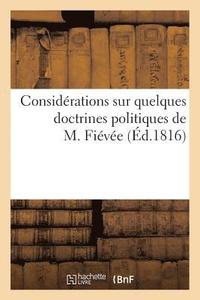 bokomslag Considerations Sur Quelques Doctrines Politiques de M. Fievee