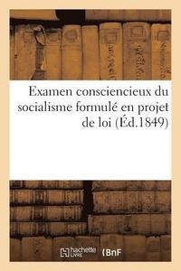 bokomslag Examen Consciencieux Du Socialisme Formule En Projet de Loi