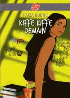 Kiffe kiffe demain 1