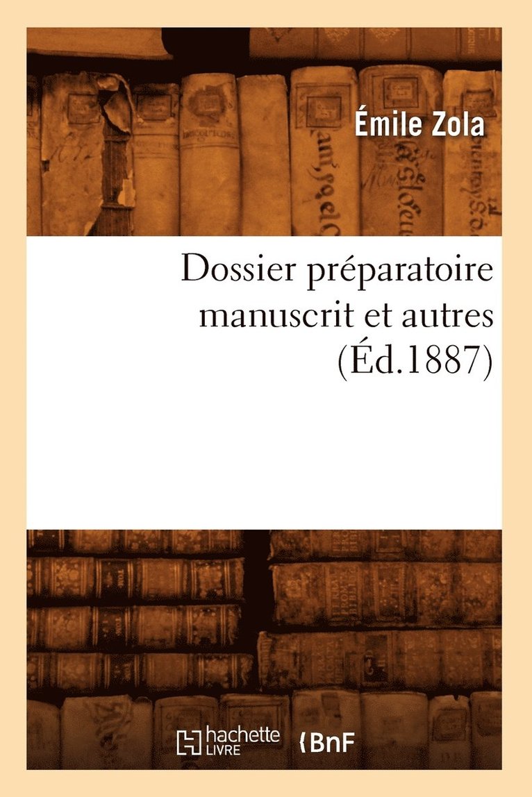 Dossier Prparatoire Manuscrit Autres (d.1887) 1