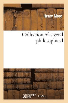 Collection of Several Philosophical 1