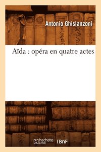 bokomslag Ada: Opra En Quatre Actes