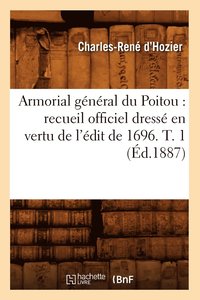 bokomslag Armorial general du Poitou