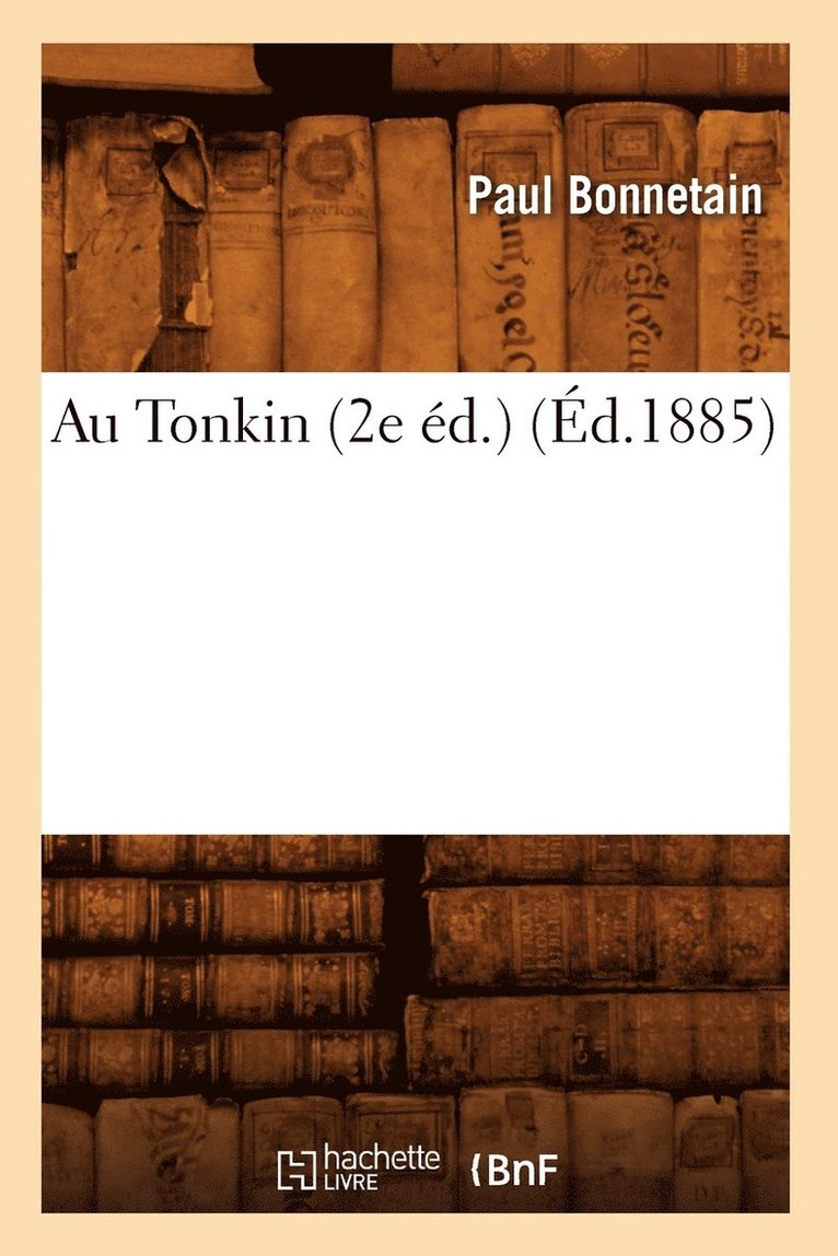 Au Tonkin (2e d.) (d.1885) 1