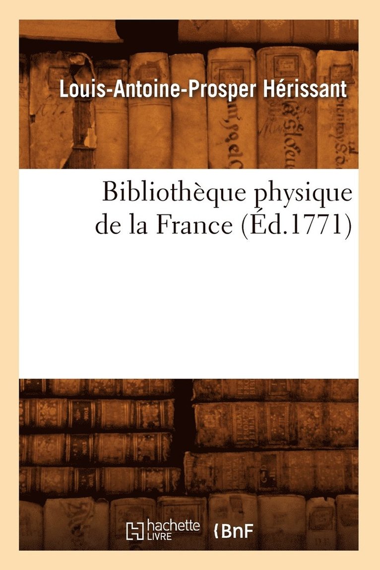 Bibliothque Physique de la France (d.1771) 1