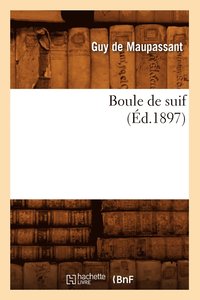 bokomslag Boule de Suif (d.1897)