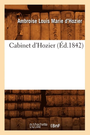 bokomslag Cabinet d'Hozier (Éd.1842)