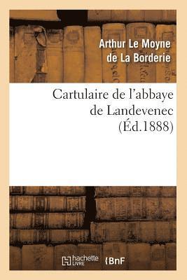 bokomslag Cartulaire de l'Abbaye de Landevenec (Éd.1888)