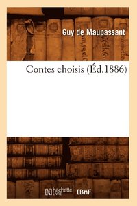 bokomslag Contes Choisis (Éd.1886)