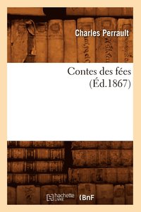 bokomslag Contes Des Fées, (Éd.1867)