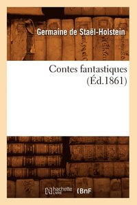 bokomslag Contes Fantastiques (Éd.1861)