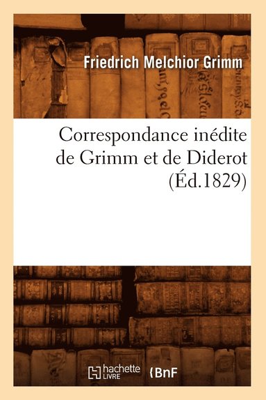 bokomslag Correspondance Indite de Grimm Et de Diderot (d.1829)